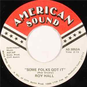 Roy Hall - Some Folks Got It FLAC