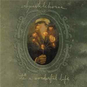 Sparklehorse - It's A Wonderful Life FLAC