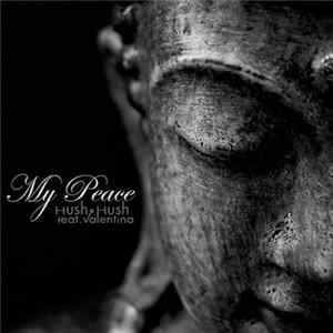 Hush Hush Feat. Valentina - My Peace FLAC
