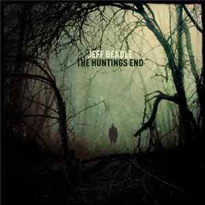 Jeff Beadle - The Huntings End FLAC