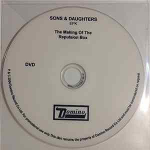 Sons And Daughters - The Making Of The Repulsion Box FLAC