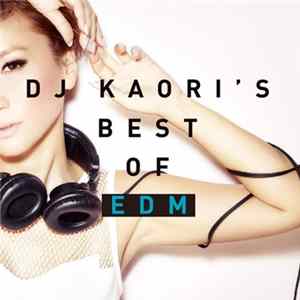 DJ Kaori - DJ Kaori's Best Of EDM FLAC