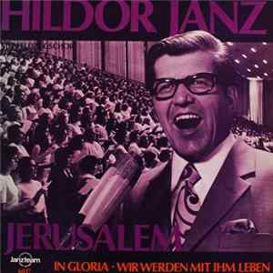 Hildor Janz Mit Feldzugschor - Jerusalem FLAC