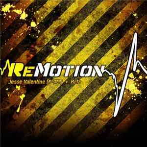 Jesse Valentine (F-777) + Kr1z - ReMotion FLAC