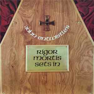 John Entwistle - Rigor Mortis Sets In FLAC