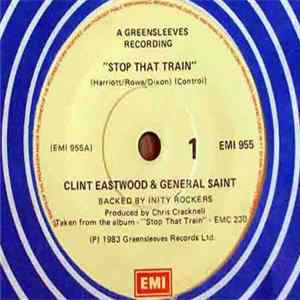 Clint Eastwood And General Saint - Stop That Train FLAC