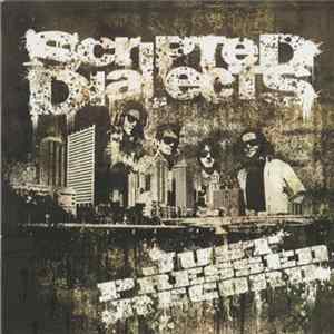 Scripted Dialects - Just Pressed Record FLAC