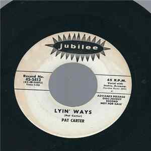 Pat Carter - Lyin' Ways FLAC