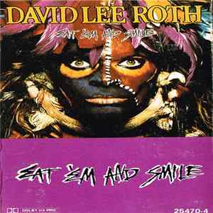 David Lee Roth - Eat 'Em And Smile FLAC