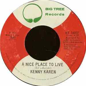 Kenny Karen - A Nice Place To Live / That's Why You Remember FLAC