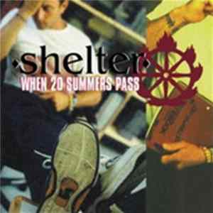 Shelter - When 20 Summers Pass FLAC