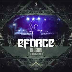 E-Force Ft. Nikkita - Illusion FLAC