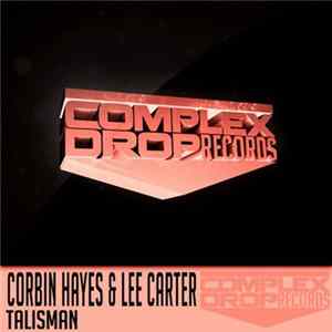 Corbin Hayes & Lee Carter - Talisman FLAC