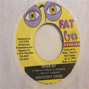 The Innocent Crew / Jah Brilliant - Drive By / Bun Hog Shop FLAC