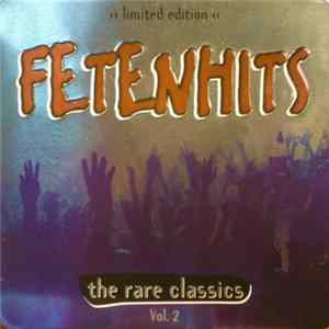 Various - Fetenhits - The Rare Classics Vol. 2 FLAC