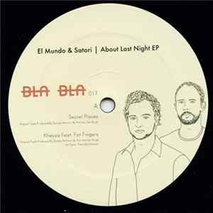 El Mundo & Satori - About Last Night EP FLAC