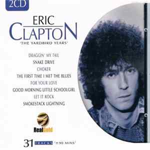 Eric Clapton - The Yardbird Years FLAC