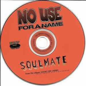 No Use For A Name - Soulmate FLAC