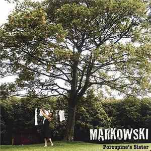 Markowski - Porcupine's Sister FLAC