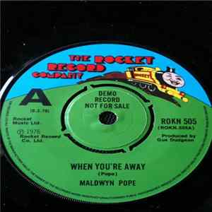Maldwyn Pope - When You're Away FLAC