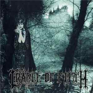 Cradle Of Filth - Dusk And Her Embrace FLAC