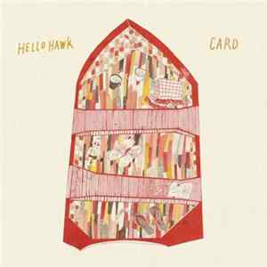 Card , Hello Hawk - Card / Hello Hawk Split FLAC