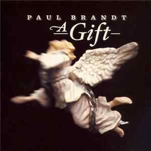 Paul Brandt - A Gift FLAC