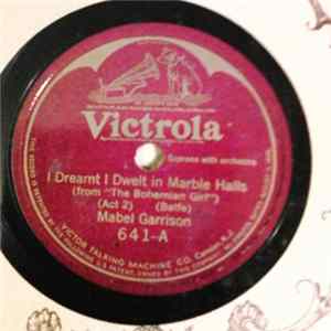 Mabel Garrison - I Dreamt I Dwelt In Marble Halls / Nightingale And The Rose FLAC