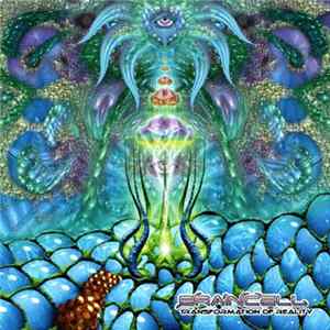 Braincell - Transformation Of Reality FLAC