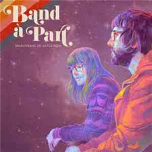 Band À Part - Maravillas De La Ciencia FLAC