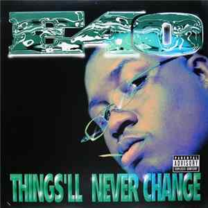 E-40 - Things'll Never Change FLAC
