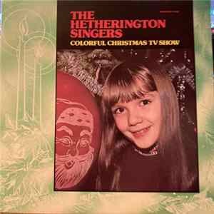The Hetherington Singers - Colorful Christmas T.V. Show FLAC