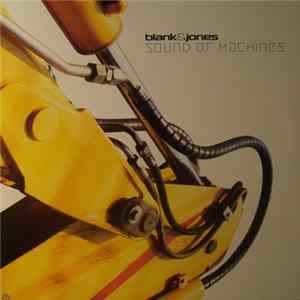 Blank & Jones - Sound Of Machines FLAC