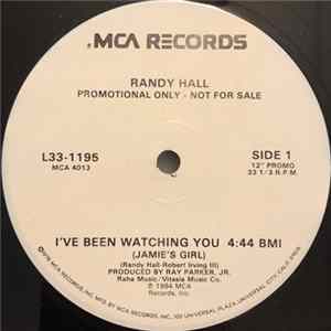Randy Hall - I've Been Watching You (Jamie's Girl) FLAC