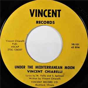Vincent Chiarelli - Under The Mediterranean Moon / You FLAC