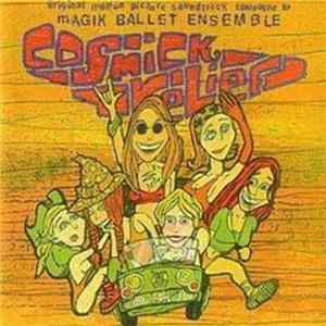 Magik Ballet Ensemble - Cosmick Relief FLAC
