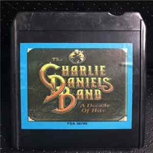 The Charlie Daniels Band - A Decade Of Hits FLAC