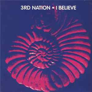 3rd Nation - I Believe FLAC