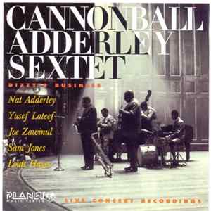 Cannonball Adderley Sextet - Dizzy's Business FLAC