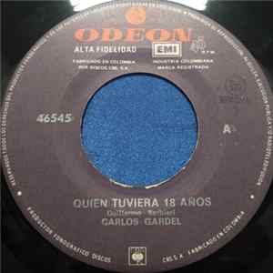 Carlos Gardel - Quien Tuviera 18 Años FLAC