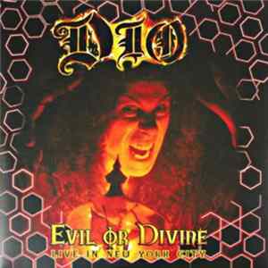 Dio - Evil Or Divine: Live In New York City FLAC