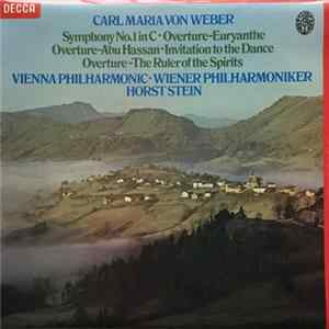Carl Maria von Weber, Horst Stein, Wiener Philharmoniker - Carl Maria Von Weber, Symphonie No.1 in C, Overture-Euryanthe, Overture-Abu Hassan, Invitation to the Damce, Overture-The Ruler of the Spirits FLAC