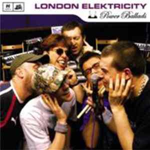 London Elektricity - Power Ballads FLAC