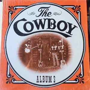 The Cowboy - Album 2 FLAC