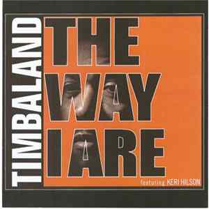 Timbaland Featuring Keri Hilson - The Way I Are FLAC