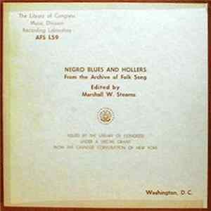 Various - Negro Blues And Hollers From The Archives Of Folk Song FLAC