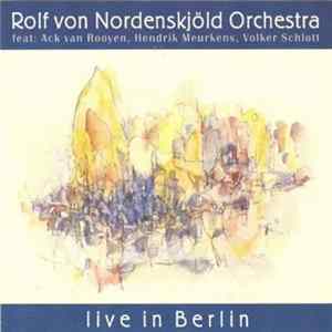 Rolf von Nordenskjöld Orchestra - Live In Berlin FLAC