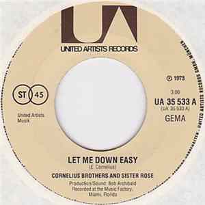 Cornelius Brothers And Sister Rose - Let Me Down Easy FLAC