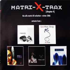 Various - Matri-X-Trax (Chapter 4): Winter 2006 FLAC