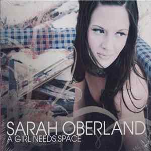 Sarah Oberland - A Girl Needs Space FLAC